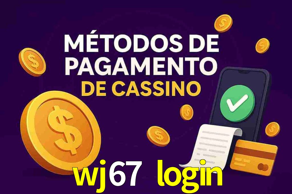 Métodos de Pagamento no wj67 login